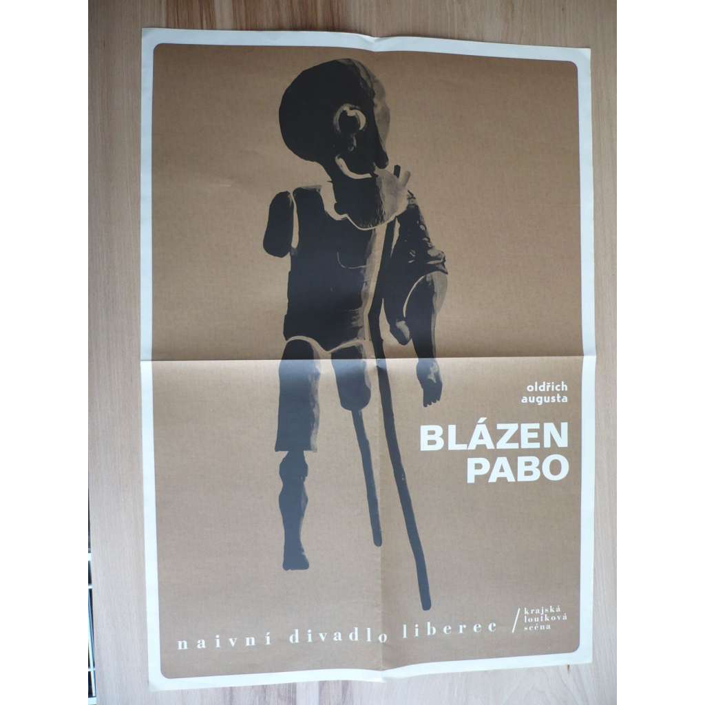 Blázen Pabo (plakát, ČSSR, Naivní divadlo Liberec, Oldřich Augusta, Kalfus Pavel)