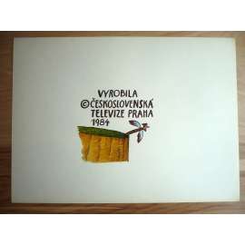 Vyrobila Československá televize Praha 1984 (Petr Poš , originál akvarel, televizní titulky)