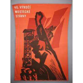 40. výročí mostecké stávky 1972 - horníci, stávka