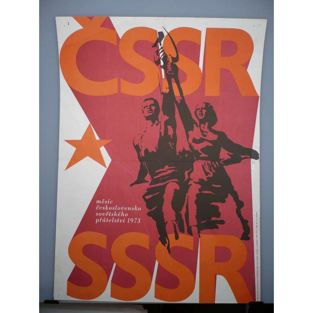 Plakát - Měsíc československo-sovětského přátelství 1973  - komunismus, propaganda