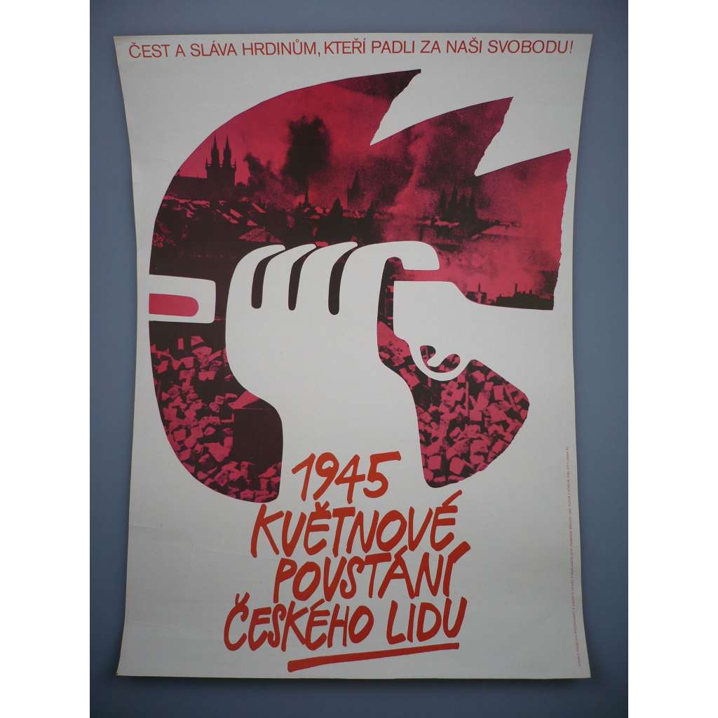 Plakát - 1945 - Květnové povstání českého lidu - komunismus, propaganda