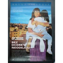 Bez dcerky neodejdu (filmový plakát, film USA 1991, režie Brian Gilbert, Hrají: Sally Field, Alfred Molina, Sheila Rosenthal)