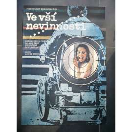 Ve vší nevinnosti (filmový plakát, film Francie 1988, režie Alain Jessua, Hrají: Michel Serrault, Nathalie Baye, François Dunoyer)