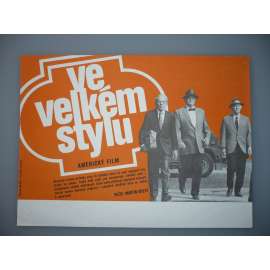 Ve velkém stylu (filmový plakát, papírová fotoska, slepka, film USA 1979, režie Martin Brest, Hrají: George Burns, Art Carney, Lee Strasberg, Charles Hallahann)