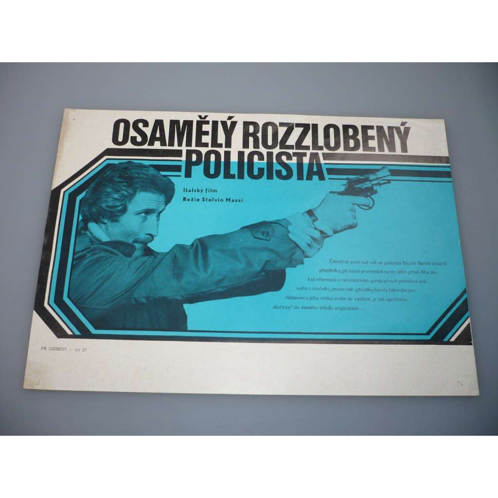 Osamělý rozzlobený policista (filmový plakát, papírová fotoska, slepka, film Itálie 1980, režie Stelvio Massi, Hrají: Maurizio Merli, Jutta Speidel, Francisco Rabal)