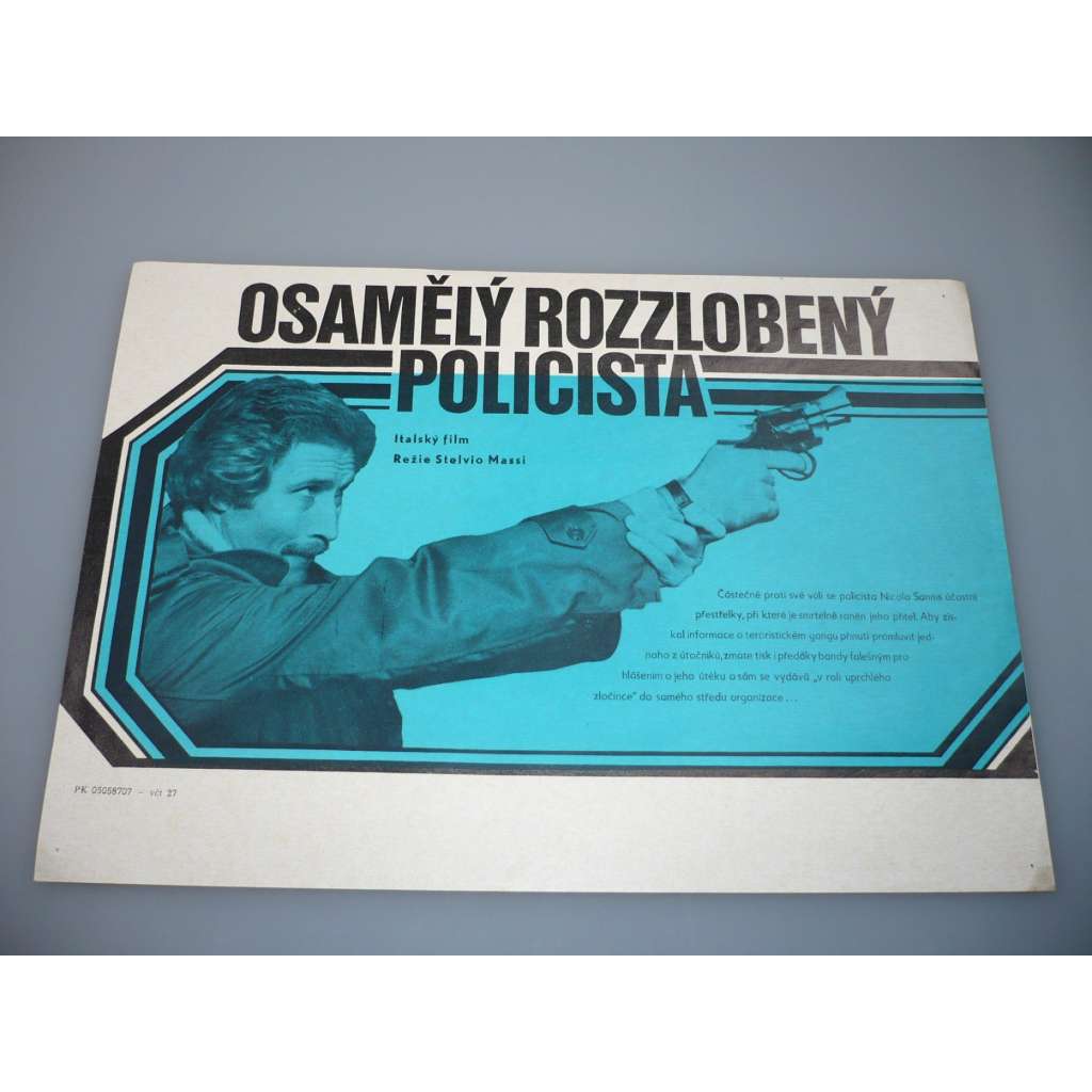 Osamělý rozzlobený policista (filmový plakát, papírová fotoska, slepka, film Itálie 1980, režie Stelvio Massi, Hrají: Maurizio Merli, Jutta Speidel, Francisco Rabal)