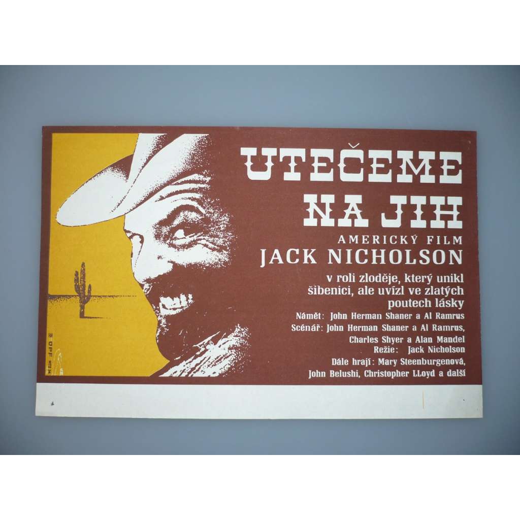 Utečeme na jih (filmový plakát, papírová fotoska, slepka, film USA 1978, režie Jack Nicholson, Hrají: Jack Nicholson, Mary Steenburgen, Christopher Lloyd)
