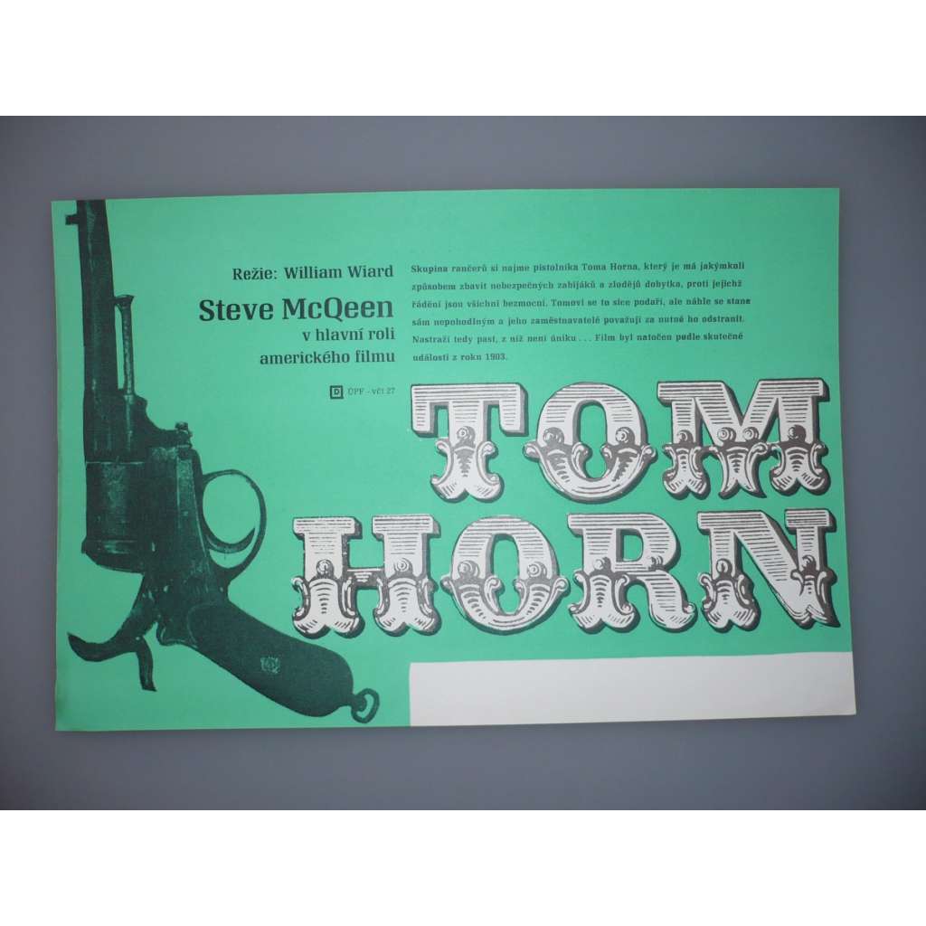 Tom Horn (filmový plakát, papírová fotoska, slepka, film USA 1980, režie William Wiard, Hrají: Steve McQueen, Linda Evans, Richard Farnsworth)