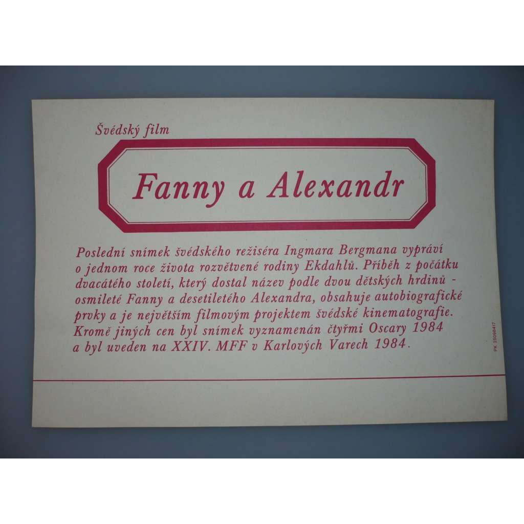 Fanny a Alexandr (filmový plakát, papírová fotoska, slepka, film Švédsko 1982, režie: Ingmar Bergman, Hrají: Pernilla Allwin, Bertil Guve, Börje Ahlstedt, Harriet Andersson)