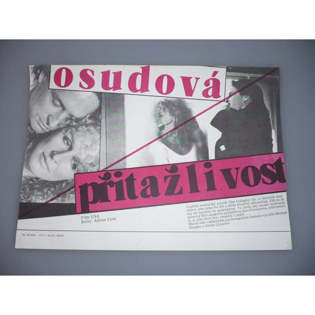 Osudová přitažlivost (filmový plakát, papírová fotoska, slepka, film USA 1987, režie Adrian Lyne, Hrají: Michael Douglas, Glenn Close, Anne Archer)