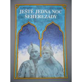 Ještě jedna noc Šeherezády (filmový plakát, film SSSR 1984, režie Tachir Sabirov, Hrají: Adel Alchadad, Larisa Bělogurová)(filmový plakát, film ČSSR , režie