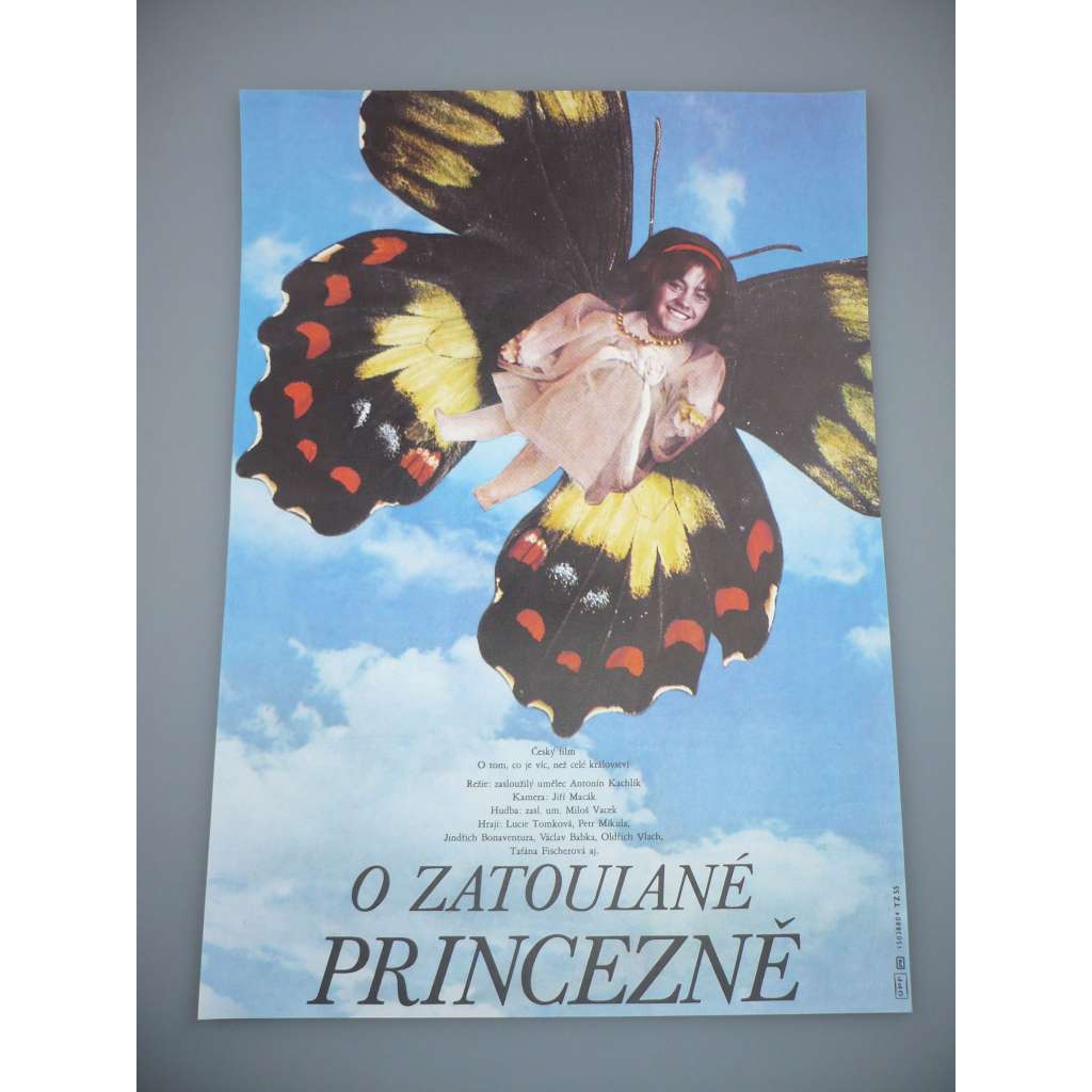 O zatoulané princezně (filmový plakát, film ČSSR 1987, režie Antonín Kachlík, Hrají: Lucie Tomková, Oldřich Vlach, Táňa Fischerová)