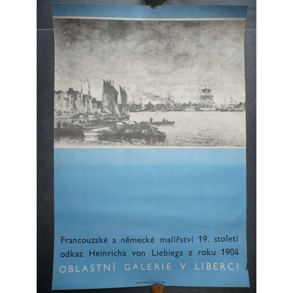 Výstava 1969: Francouzské a německé malířství 19. století / Heinrich von Liebieg z roku 1904 - Oblastní galerie v Liberci - plakát