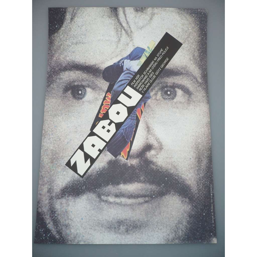 Zabou (filmový plakát, papírová fotoska, slepka, film NSR 1987, režie Hajo Gies, Hrají: Götz George, Eberhard Feik, Claudia Messner)
