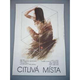 Citlivá místa (filmový plakát, film ČSSR 1987, režie Vladimír Drha, Hrají: Jana Brejchová, Tereza Brodská, Gabriela Wilhelmová)