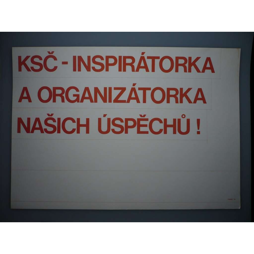 Plakát - KSČ, Organizace - komunismus, propaganda