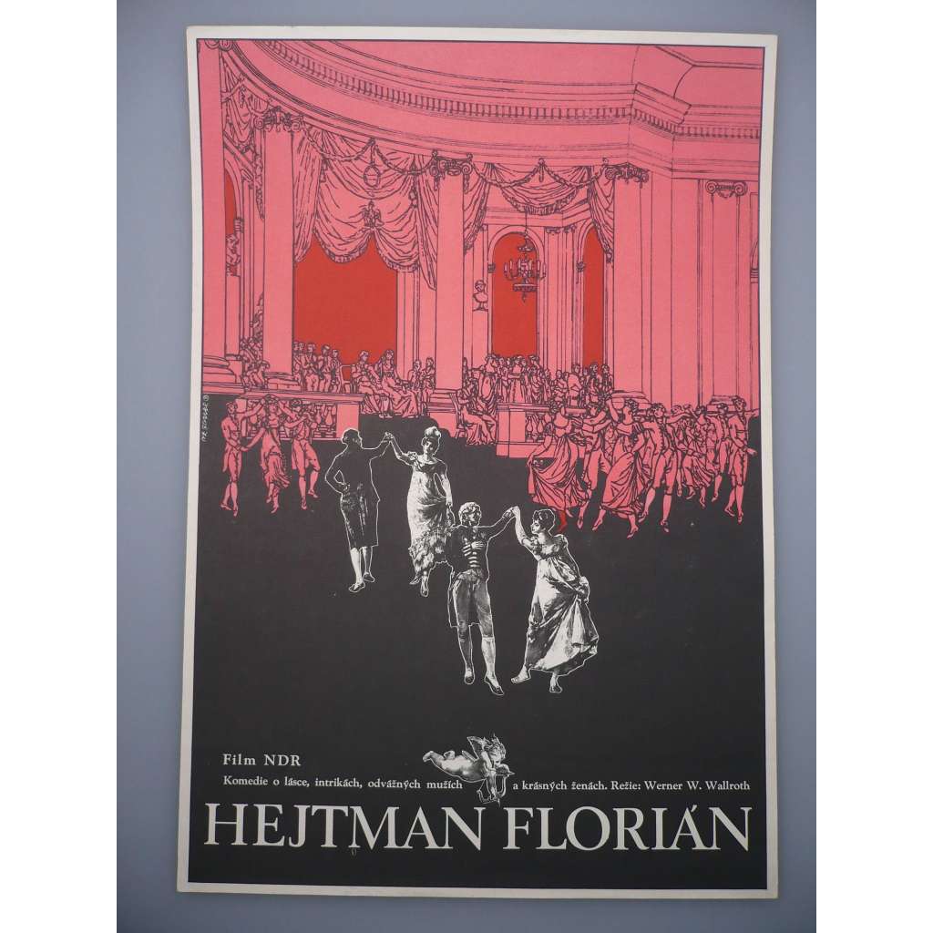 Hejtman Florián (filmový plakát, film ndr 1968, režie Werner W. Wallroth, Hrají: Manfred Krug, Rolf Hoppe, Herbert Köfer)