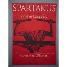 Spartakus (filmový plakát, film USA 1960, režie Stanley Kubrick, Hrají: Kirk Douglas, Laurence Olivier, Jean Simmons)