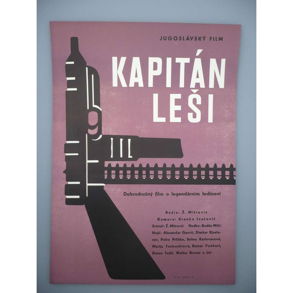 Kapitán Lesi (filmový plakát, film Jugoslávie 1960, režie Živorad 'Žika' Mitrovič, Hrají: Dimitar Kiostarov, Rainer Penkert, Pavle Vujišič)