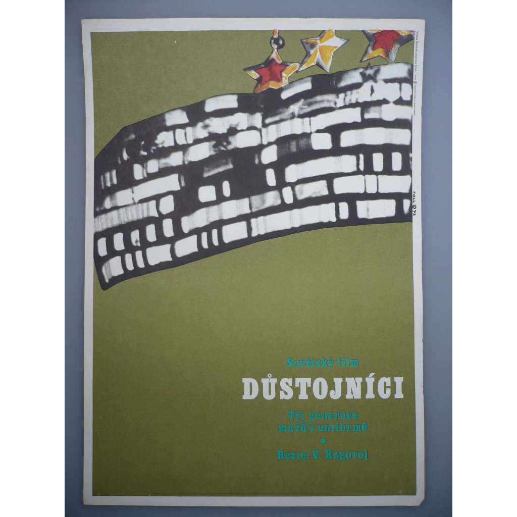 Důstojníci (filmový plakát, film SSSR 1971, režie Vladimir Rogovoj, Hrají: Georgij Jumatov, Alina Pokrovskaja, Nikolaj Gorlov)