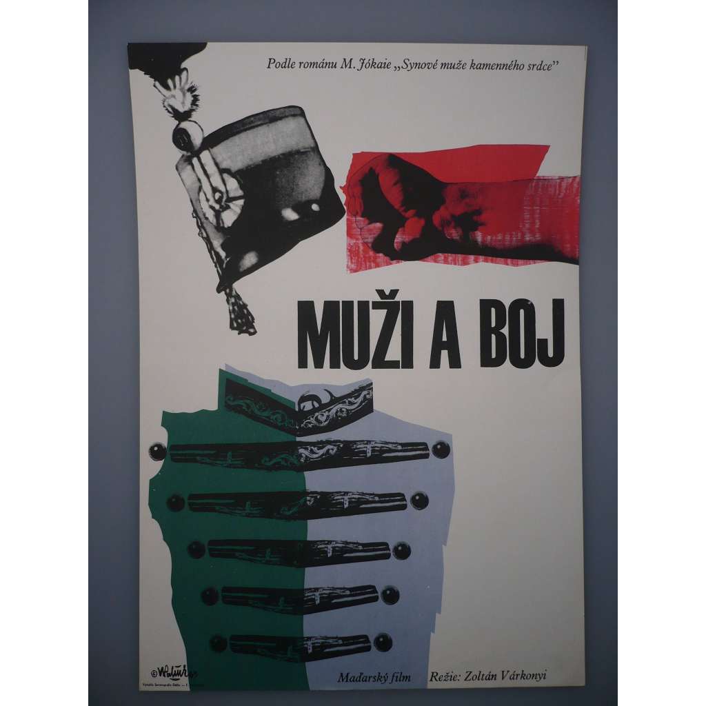 Muži a boj (filmový plakát, film Maďarsko 1965, režie Zoltán Várkonyi, Hrají: Mária Sulyok, Béla Barsi, István Bujtor)