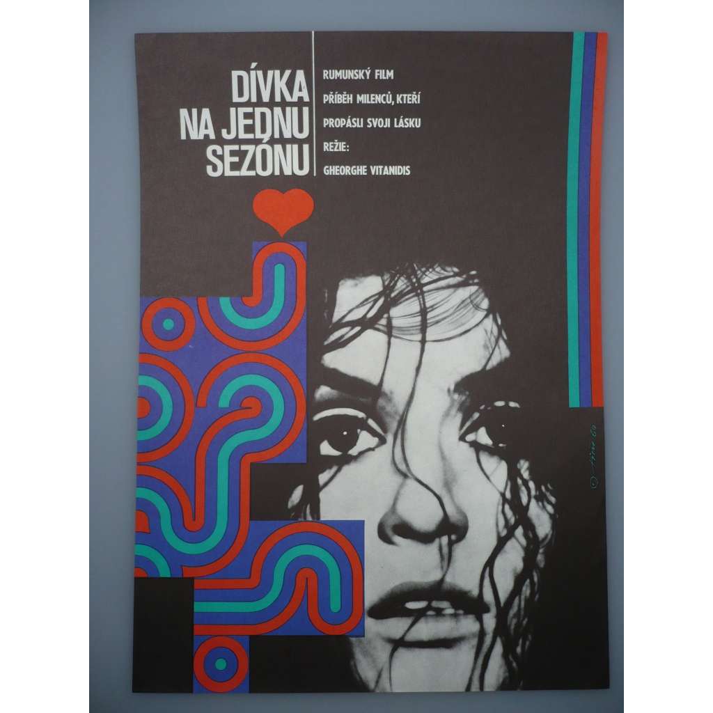 Dívka na jednu sezónu (filmový plakát, film Rumunsko 1968, režie Gheorghe Vitanidis, Hrají: Iurie Darie, Irina Petrescu, Horea Popescu)