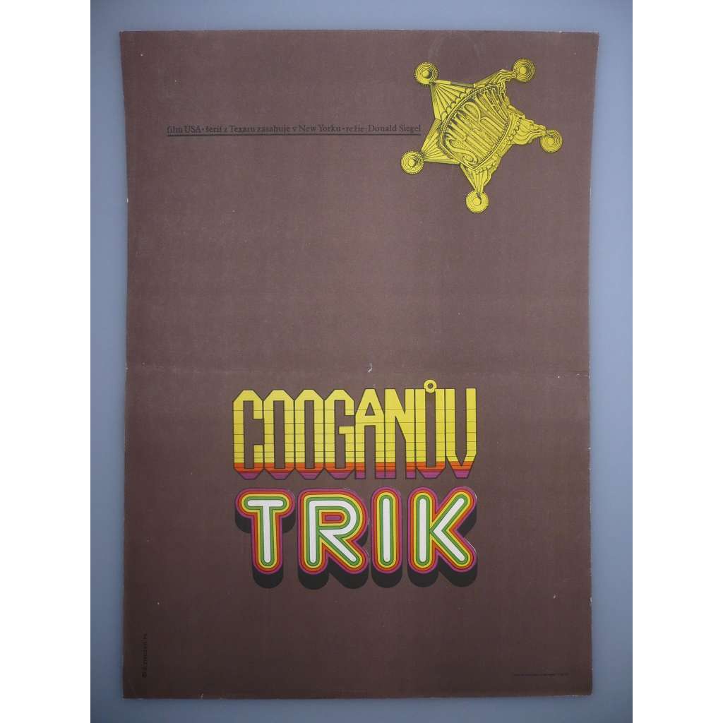 Cooganův trik (filmový plakát, film USA 1968, režie Don Siegel, Hrají: Clint Eastwood, Lee J. Cobb, Susan Clark)