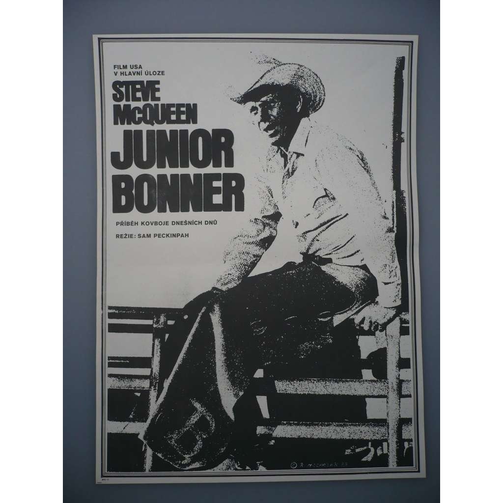Junior Bonner (filmový plakát, film USA 1972, režie Sam Peckinpah, Hrají: Steve McQueen, Robert Preston, Ida Lupino)