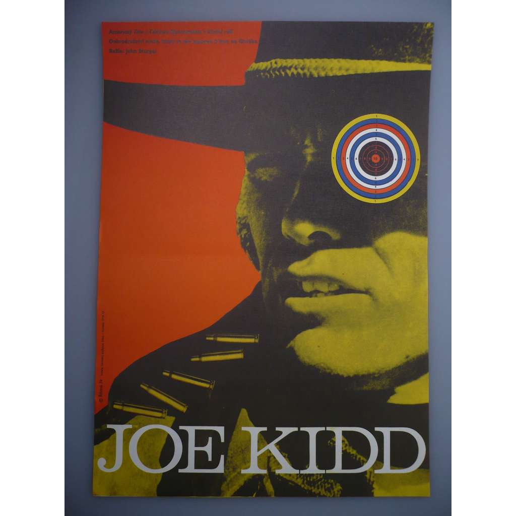 Joe Kidd (filmový plakát, film USA 1972, režie John Sturges, Hrají: Clint Eastwood, Robert Duvall, John Saxon)