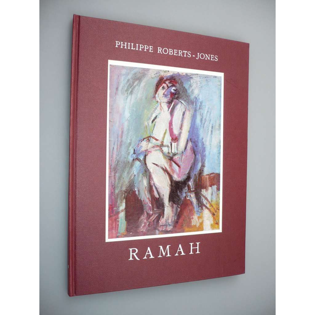 Ramah [Monographies de L'Art Belge] [Monografie belgického umění]