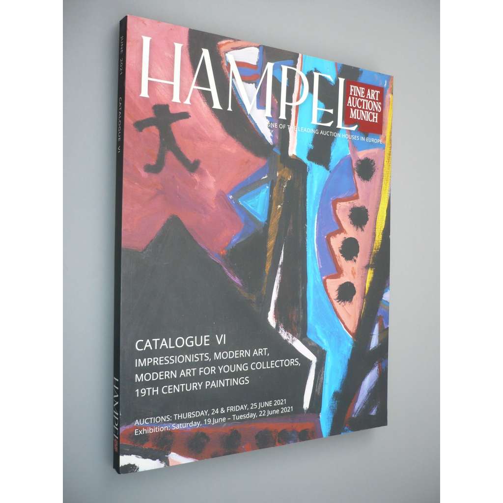 Hampel Fine Arts Auctions Munich: Auction House Catalogue VI. (June 2021) [Impressionists, Modern Art, Modern Art for Young Collectors, 19th Century Paintings] [aukční dům, moderní umění]