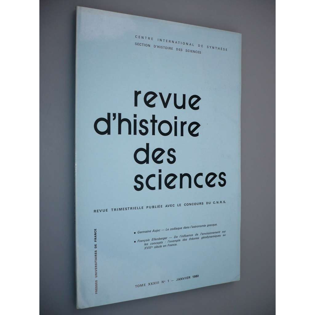 Revue d'Histoire des Sciences et de leurs Applications [Tome XXXIII. N° 1 – Janvier 1980] (Přehled dějin věd a jejich aplikací)