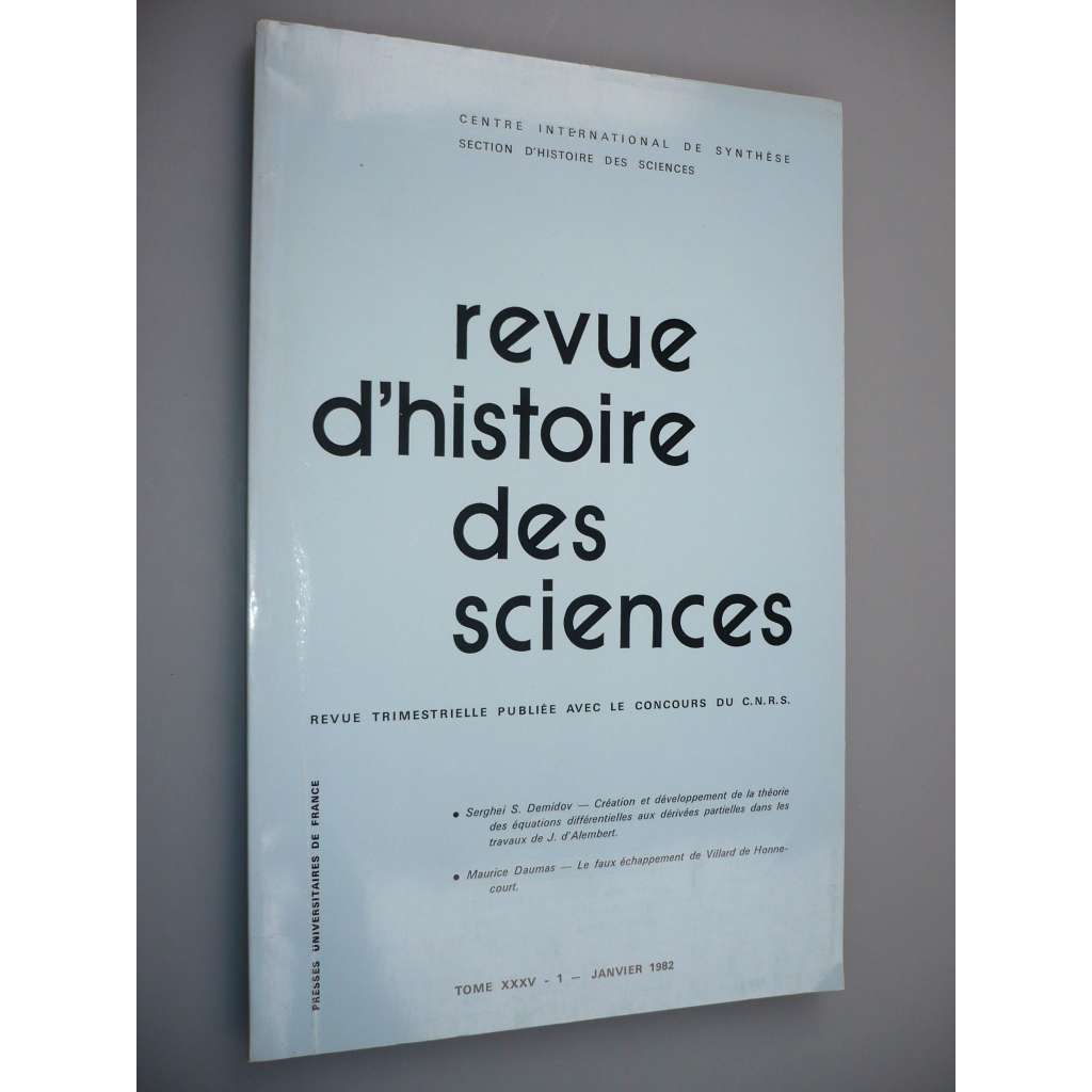 Revue d'Histoire des Sciences et de leurs Applications [Tome XXXV. N° 1 – Janvier 1982] (Přehled dějin věd a jejich aplikací)