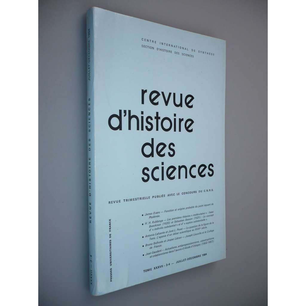 Revue d'Histoire des Sciences et de leurs Applications [Tome XXXVII. N° 3-4  – Juillet-Décembre 1984] (Přehled dějin věd a jejich aplikací)
