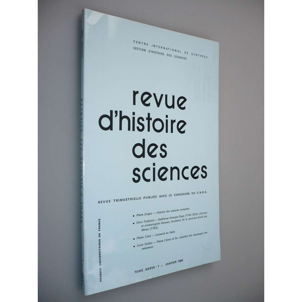 Revue d'Histoire des Sciences et de leurs Applications [Tome XXXVII. N° 1  – Janvier 1984] (Přehled dějin věd a jejich aplikací)