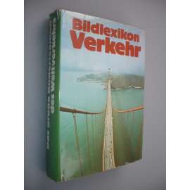 Das große Bilderlexikon des Weltverkehrs (doprava, auto, moto)