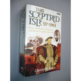 The Scripted Isle 55 BC - 1901: From the Roman Invasion to the Death of Queen Victoria (Řím, Anglie, Královna Viktorie)