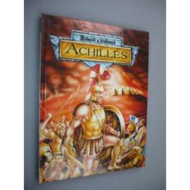 Bohové a hrdinové: Achilles