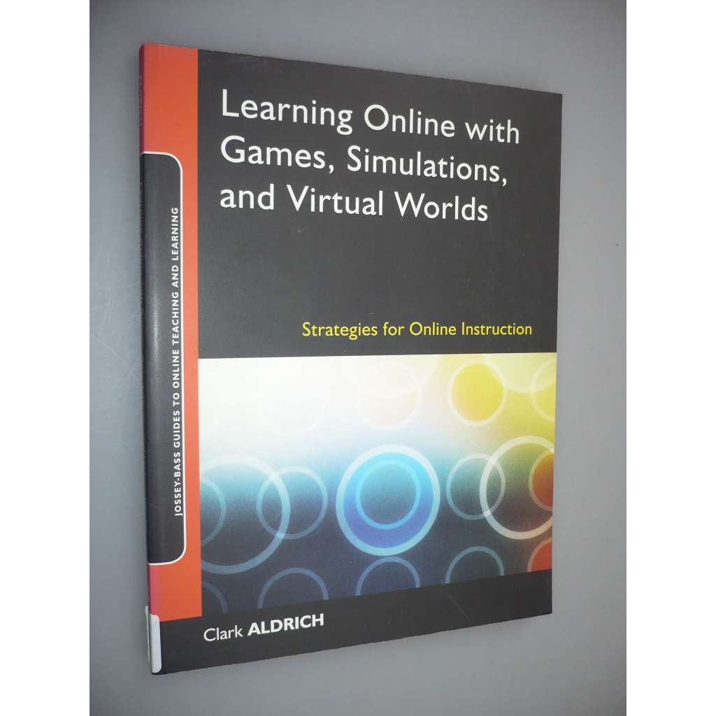 Learning Online with Games, Simulations, and Virtual Worlds [programování, hry, software]