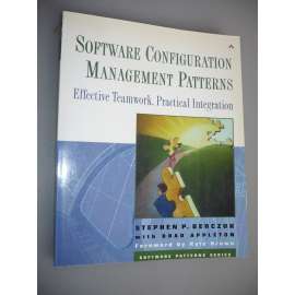 Software Configuration Management Patterns [programování, software, počítačová literatura]
