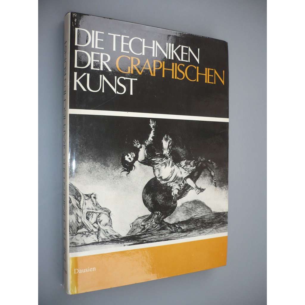 Die Techniken Der Graphischen Kunst [Techniky grafického umění]