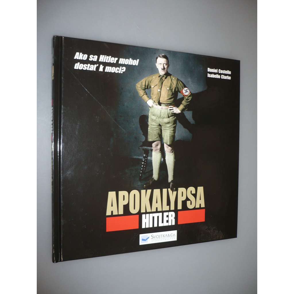Apokalypsa: Hitler [2. světová válka, Německo, ve slovenském jazyce]