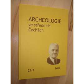 Archeologie ve středních Čechách [ročník 23, 2019, číslo 1; časopis]