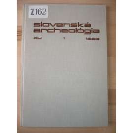 Slovenská archeológia. Ročník XLI. Číslo 1. Rok 1993 [archeologie, časopis]