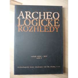 Archeologické rozhledy. Ročník LXXI. 2019. Sešit 3 [archeologie]