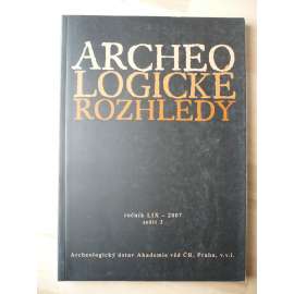 Archeologické rozhledy. Ročník LIX. 2007. Sešit 3 [archeologie]