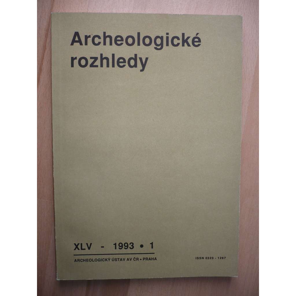 Archeologické rozhledy. Ročník XLV. 1993. Sešit 1 [archeologie]