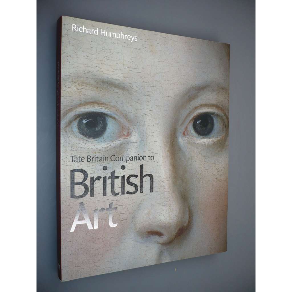 Tate Britain Companion to British Art [umění, Anglie]