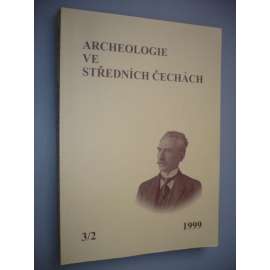 Archeologie ve středních Čechách 3/2 1999 [k poctě 65. narozenin Jiřího Slámy]