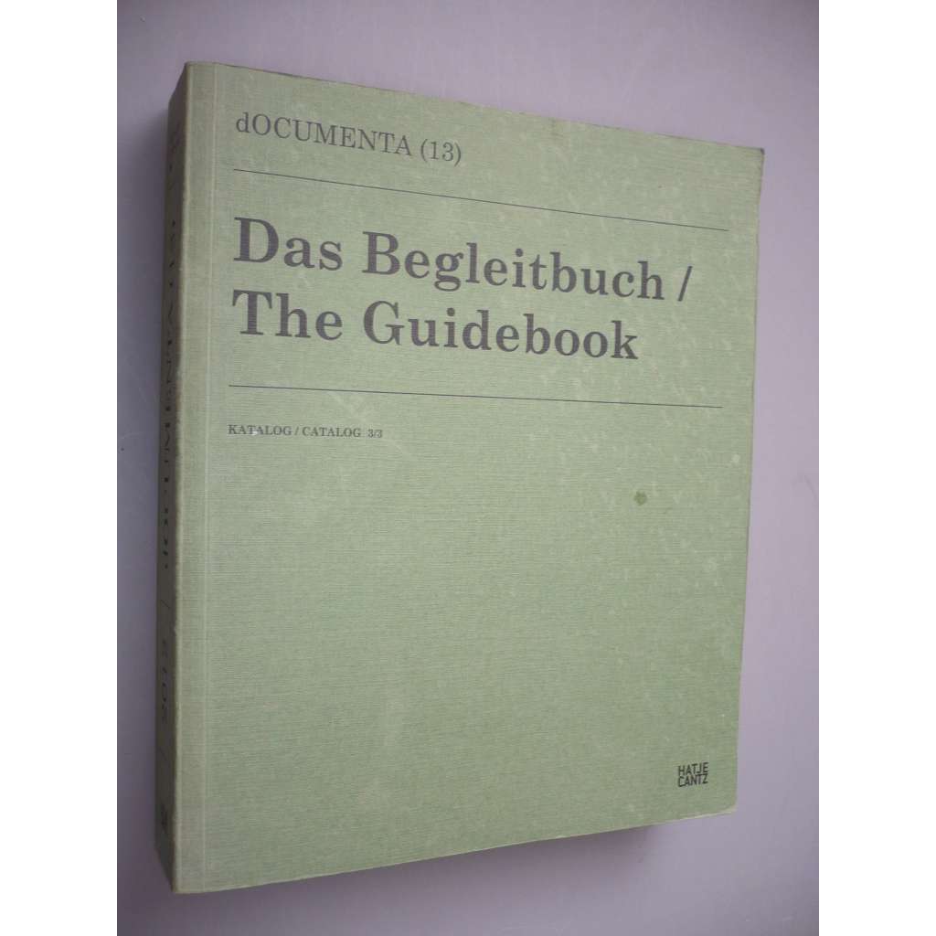 Das Begleitbuch / The Guidebook 3/3 [katalog, umění]